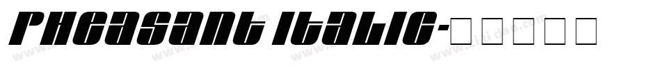 Pheasant Italic字体转换